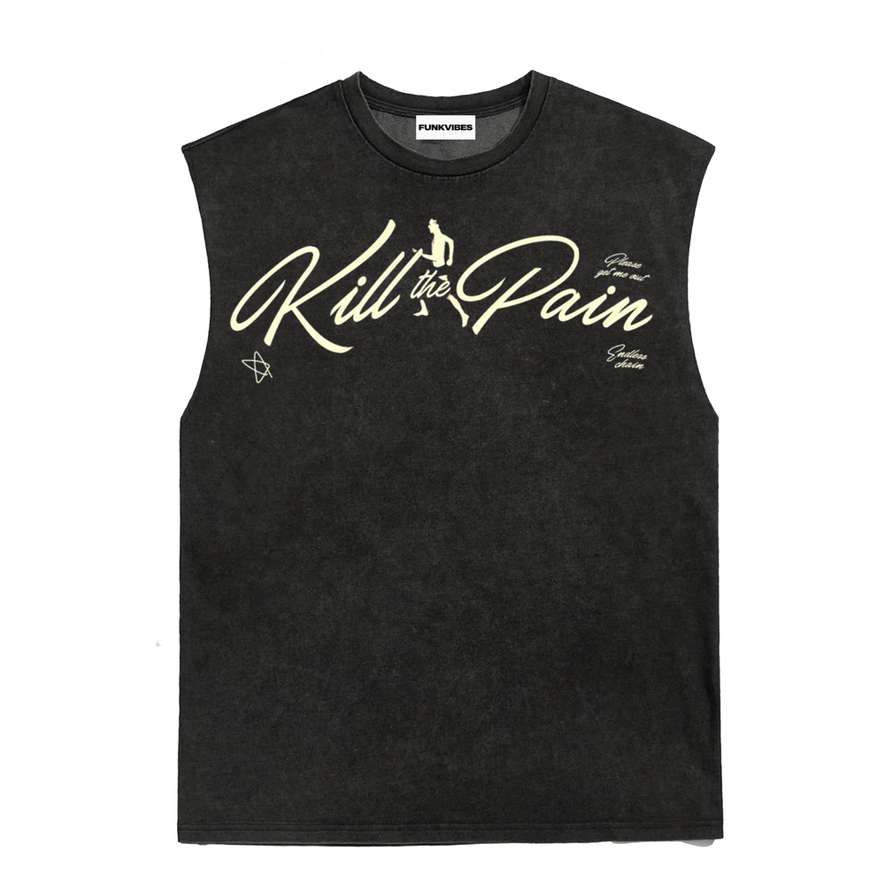 Kill the Pain